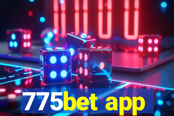 775bet app